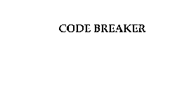 CODE BREAKER