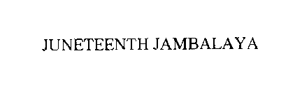 JUNETEENTH JAMBALAYA