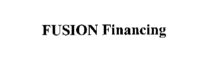 FUSION FINANCING