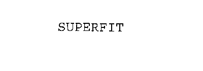 SUPERFIT