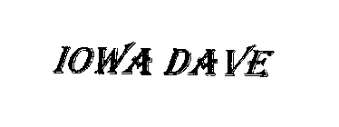 IOWA DAVE