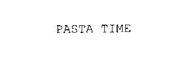 PASTA TIME