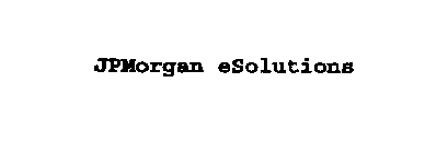 JPMORGAN ESOLUTIONS