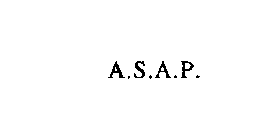 A.S.A.P.