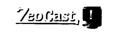 ZEOCAST