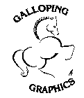 GALLOPING GRAPHICS