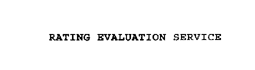 RATING EVALUATION SERVICE