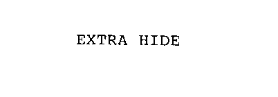 EXTRA HIDE