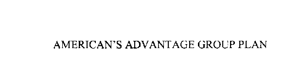 AMERICAN'S ADVANTAGE GROUP PLAN