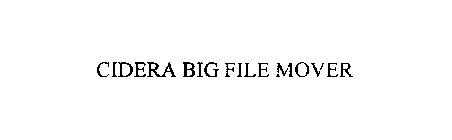 CIDERA BIG FILE MOVER