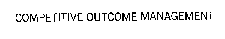 COMPETITIVE OUTCOME MANAGEMENT