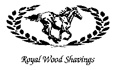 ROYAL WOOD SHAVINGS