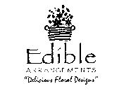 EDIBLE ARRANGEMENTS 