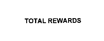 TOTAL REWARDS