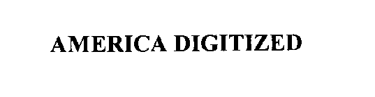 AMERICA DIGITIZED