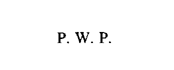 P. W. P.