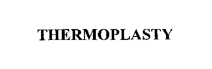 THERMOPLASTY