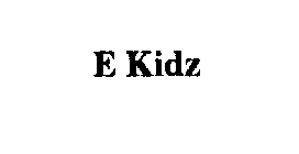 E KIDZ