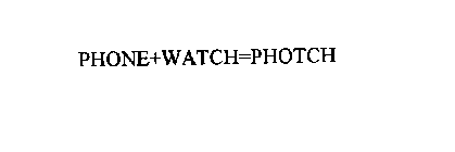 PHONE+WATCH=PHOTCH