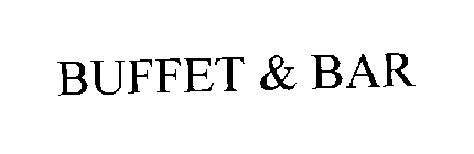 BUFFET & BAR
