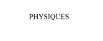 PHYSIQUES