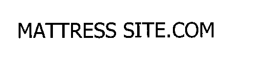 MATTRESS SITE.COM