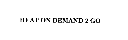 HEAT ON DEMAND 2 GO