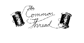 THE COMMON THREAD