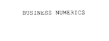 BUSINESS NUMERICS