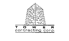 T O W E R CONTRACTING CORP.