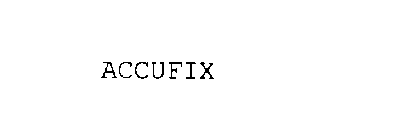 ACCUFIX