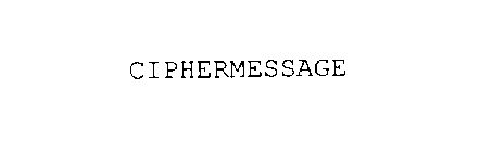 CIPHERMESSAGE