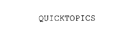 QUICKTOPICS