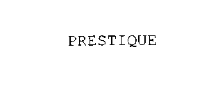 PRESTIQUE