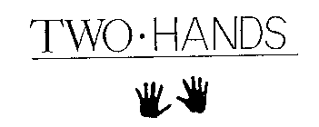 TWO-HANDS