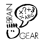 BRAIN GEAR 3 A.B.C.