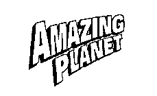 AMAZING PLANET