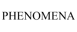 PHENOMENA