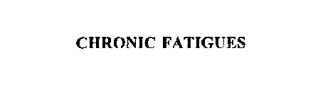 CHRONIC FATIGUES