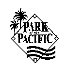 PARK OF THE PACIFIC