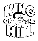 KING OF THE HILL