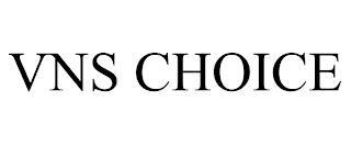 VNS CHOICE