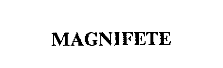 MAGNIFETE