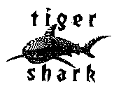 TIGER SHARK