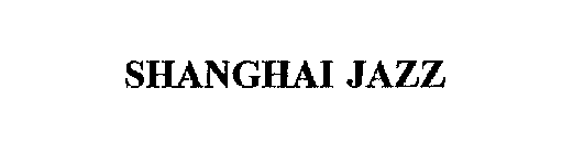 SHANGHAI JAZZ