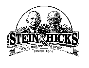 STEIN & HICKS 