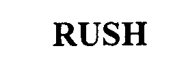 RUSH