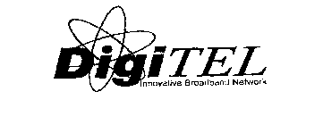 DIGITEL INNOVATIVE BROADBAND NETWORK