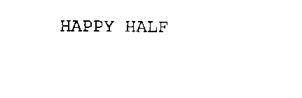 HAPPY HALF