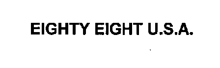 EIGHTY EIGHT U.S.A.